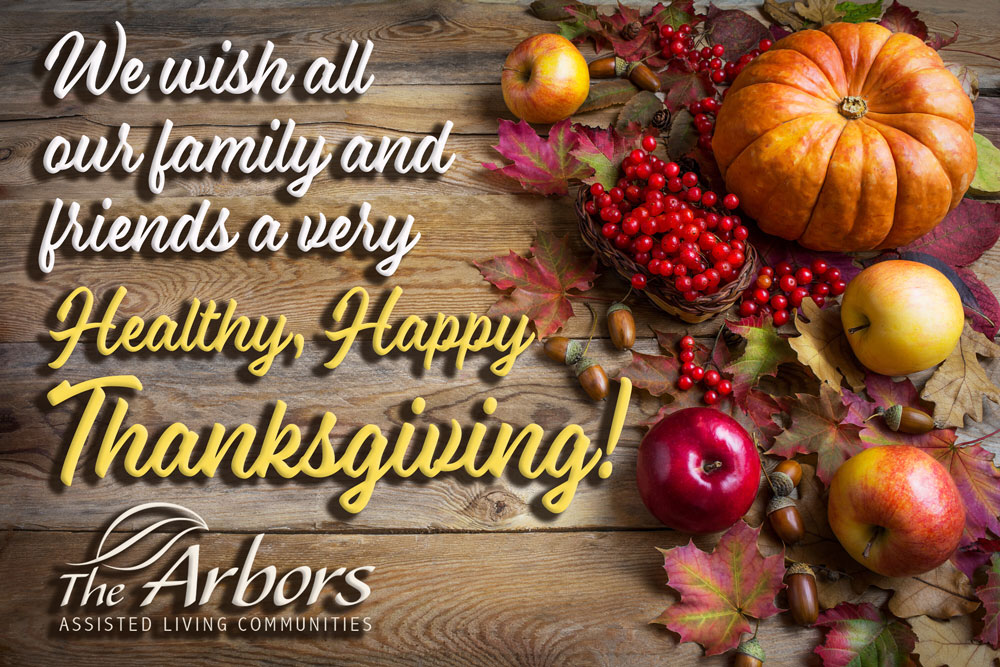 Happy Thanksgiving - The Arbors Assisted Living Community