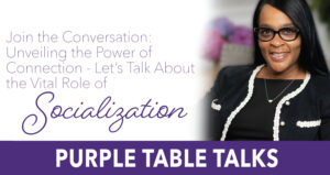 Purple Table Power of Connection-Socialization-Islandia June 19-1213
