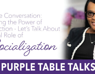Purple Table Power of Connection-Socialization-Islandia June 19-3