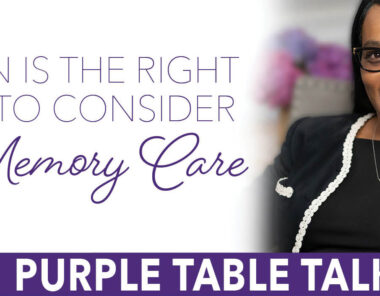 Purple Table- When is it time for Memory Care?-Islandia April 18-6