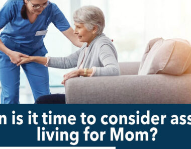 When is it time for Assisted Living? -Hauppauge  April 24-2