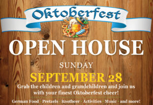 Oktoberfest Open House – September 28-1213