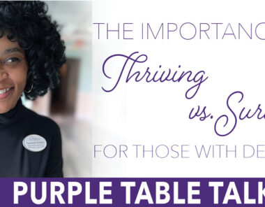 Purple Table Thriving vs Surviving with Dementia – November 21 – Islandia-6